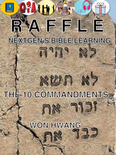 Stock image for RAFFLE NEXTGEN'S BIBLE LEARNING: THE 10 COMMANDMENTS for sale by GF Books, Inc.