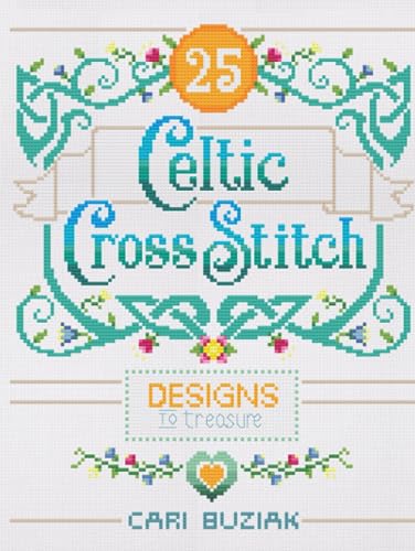 Stock image for Celtic Cross-Stitch: 25 Designs to Treasure (Cross-Stitch Books by AonCelticArt) for sale by GF Books, Inc.