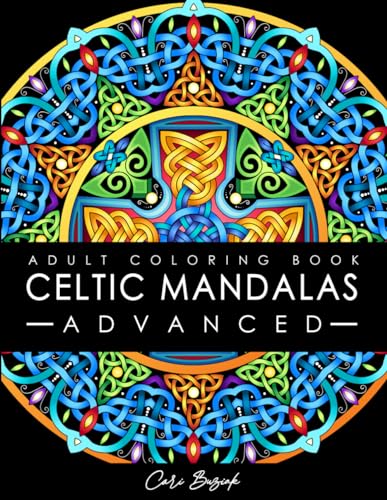 Stock image for Celtic Mandalas - Advanced - adult coloring book: 50 pages of detailed Celtic designs to color, 8.5"x11" (Coloring Books by Cari Buziak / AonCelticArt) for sale by California Books