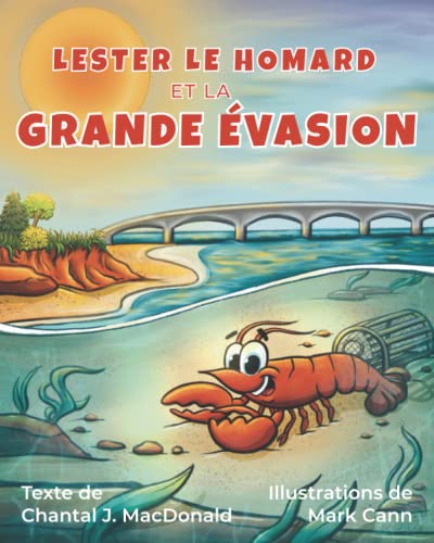 Stock image for lester le homard et la grande vasion (French Edition) for sale by GF Books, Inc.