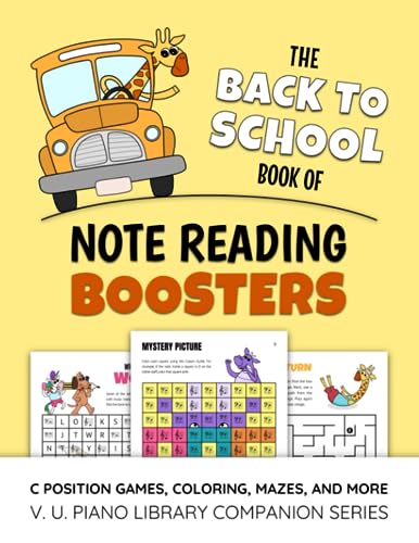 Beispielbild fr The Back To School Book Of Note Reading Boosters: C Position Games, Coloring, Mazes, And More (V. U. Piano Library Companion Series) zum Verkauf von Goodbooks Company