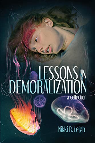 9781738705443: Lessons in Demoralization