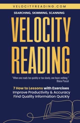 Beispielbild fr Velocity Reading: Searching, Skimming, Scanning (Velocity Reading Book Series) zum Verkauf von GF Books, Inc.