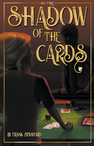 Imagen de archivo de In the Shadow of the Cards a la venta por GreatBookPrices