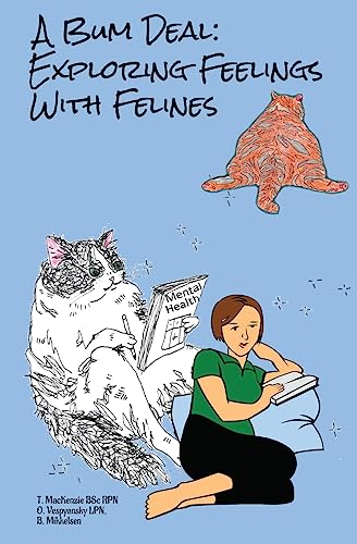 Stock image for A Bum Deal: Exploring Feelings with Felines for sale by GreatBookPrices