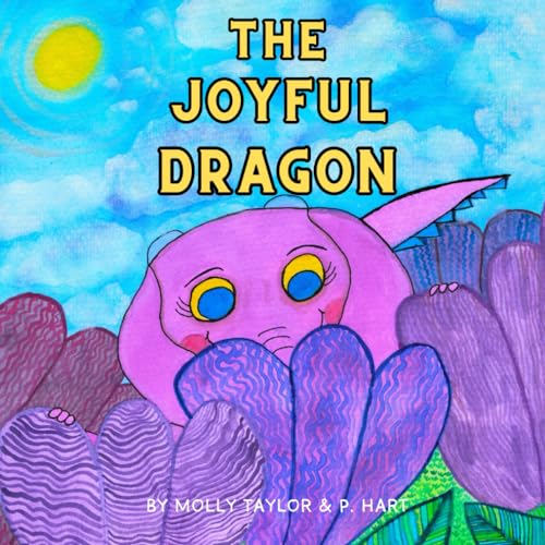 Stock image for The Joyful Dragon: How To Be Brave and Find Joy for Kids (Dyslexia Reading Book) for sale by GF Books, Inc.