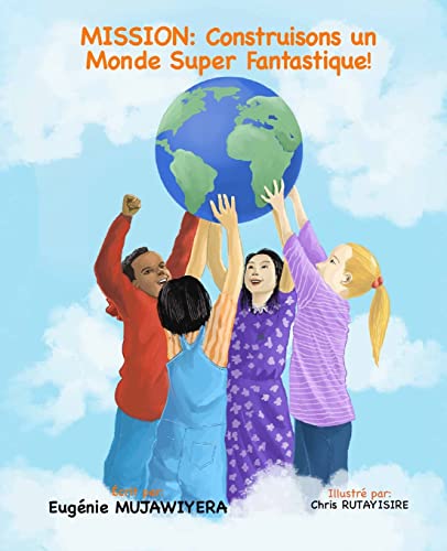 Beispielbild fr Mission: Construisons un Monde Super Fantastique ! (French Edition) zum Verkauf von California Books