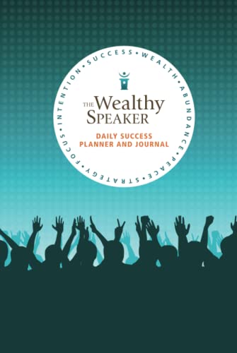 Stock image for The Wealthy Speaker Daily Success Planner and Journal for sale by GF Books, Inc.