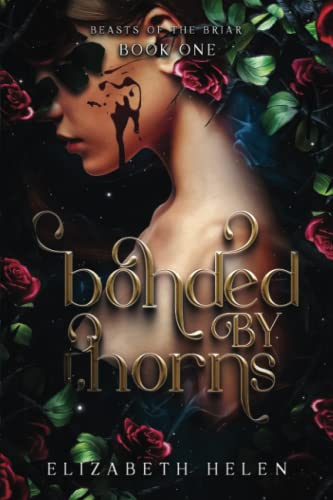Stock image for Bonded by Thorns (Beasts of the Briar) for sale by Front Cover Books
