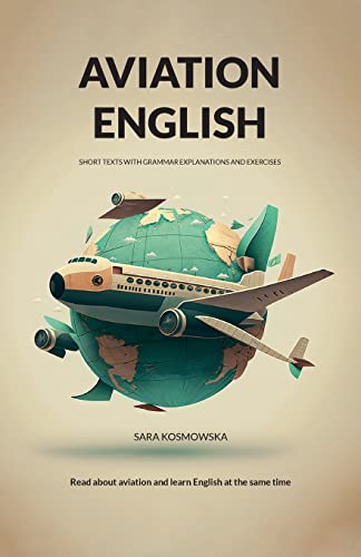 9781738841202: Aviation English: short texts with grammar explanations and exercises