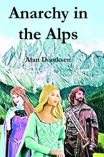 Stock image for Anarchy in the Alps for sale by Books Unplugged