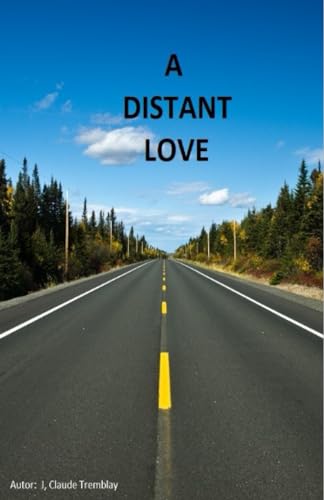 9781738903320: A Distant Love