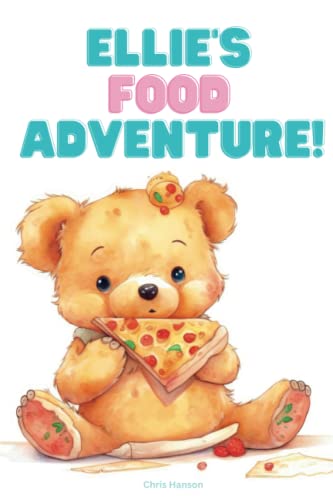 9781738962501: Ellie's Food Adventure!