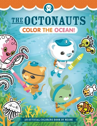 Stock image for The Octonauts Color the Ocean!: An Official Coloring Book by Meomi for sale by SecondSale
