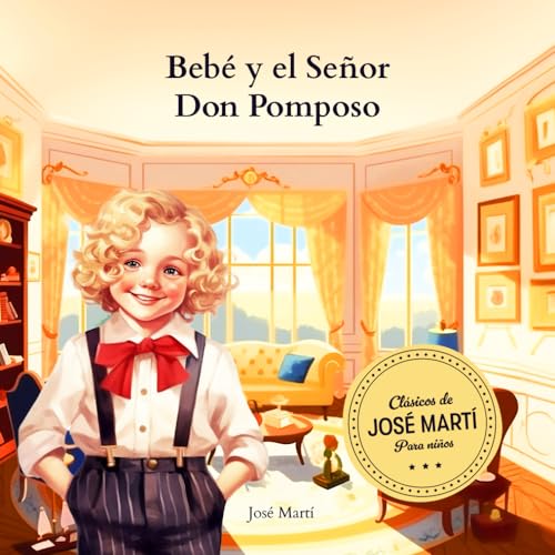 9781739041519: Beb y el Seor Don Pomposo (Illustrated) (Spanish Edition)