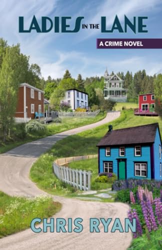 Stock image for Ladies in the Lane: Newfoundland's First Serial Killer for sale by Book Deals