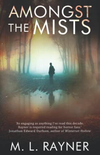 Beispielbild fr Amongst The Mists: Some Ghost Stories are True. zum Verkauf von WorldofBooks
