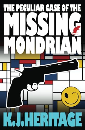 Stock image for The Peculiar Case of the Missing Mondrian for sale by WorldofBooks