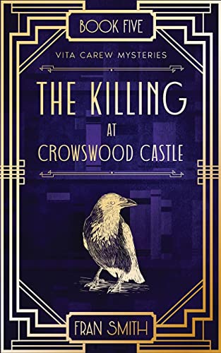 Imagen de archivo de The Killing at Crowswood Castle (Vita Carew mysteries) a la venta por Upward Bound Books