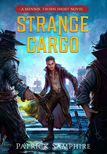 Stock image for Strange Cargo: An Epic Fantasy Mystery (Mennik Thorn) for sale by GF Books, Inc.