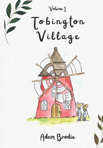 9781739122324: Tobington Village: Volume 1