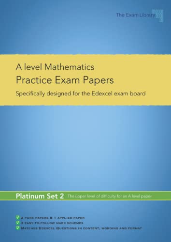 Stock image for A level Maths Practice Exam Papers- Platinum Set 2: Specifically designed for the Edexcel exam board for sale by AwesomeBooks