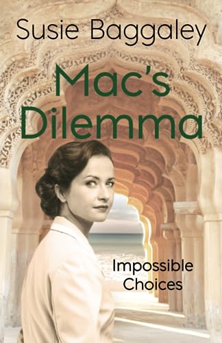 Beispielbild fr Mac's Dilemma: Impossible Choices: 3 (Mac's series) zum Verkauf von WorldofBooks