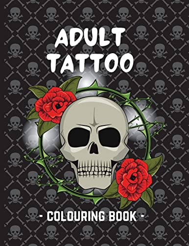 Stock image for Adult Tattoo Colouring Book for sale by THE SAINT BOOKSTORE