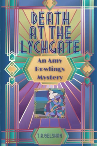 Beispielbild fr Death At The Lychgate: A gorgeous christie era cosy crime series. (Amy Rowlings Mysteries) zum Verkauf von WorldofBooks