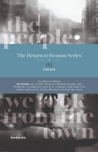 Beispielbild fr The People We Took From The Town: The Return to Reason Series zum Verkauf von AwesomeBooks