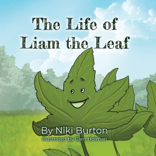 Beispielbild fr The Life of Liam the Leaf zum Verkauf von WorldofBooks