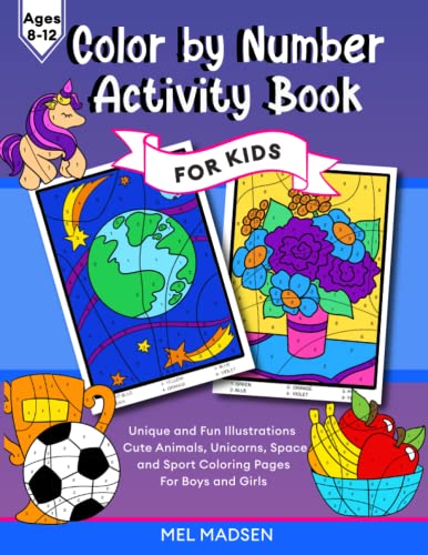 Color by Number Activity Book For Kids Ages 8-12: Unique and Fun