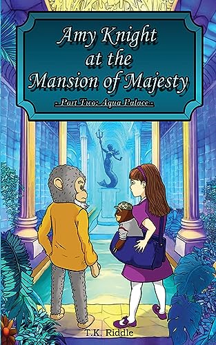 Stock image for Amy Knight At The Mansion Of Majesty: Part Two: Aqua Palace [Soft Cover ] for sale by booksXpress
