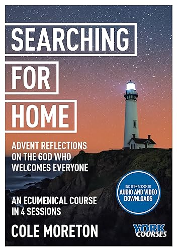 Stock image for Searching for Home: Advent reflections on the God who welcomes everyone: York Courses for sale by WorldofBooks