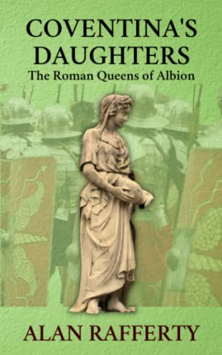 Beispielbild fr Coventina's Daughters: The Roman Queens of Albion (Golden King) zum Verkauf von WorldofBooks