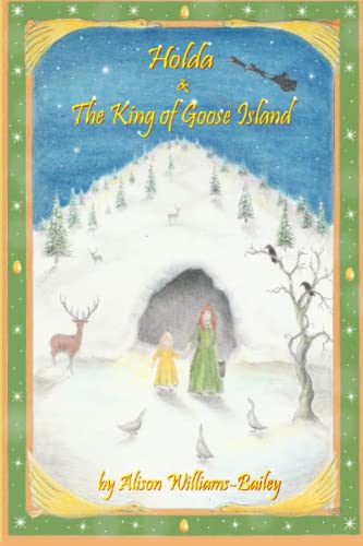 Beispielbild fr Holda and the King of Goose Island zum Verkauf von WorldofBooks