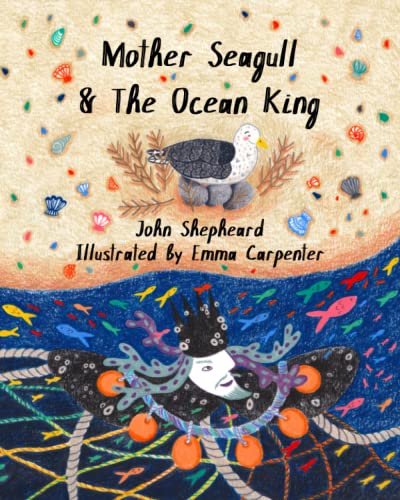Stock image for Mother Seagull & The Ocean King for sale by GF Books, Inc.