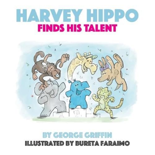 Beispielbild fr Harvey Hippo Finds His Talent zum Verkauf von WorldofBooks