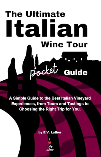Stock image for The Ultimate Italian Wine Tour Pocket Guide for sale by GreatBookPrices
