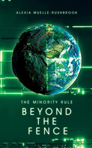 Imagen de archivo de Beyond the Fence (The Minority Rule Trilogy) a la venta por California Books