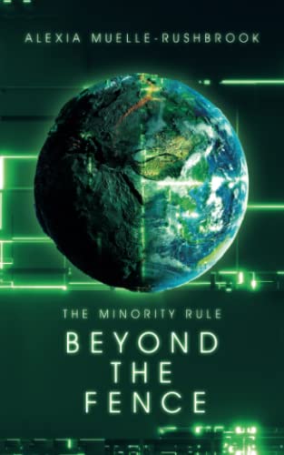 9781739266202: Beyond the Fence: The Minority Rule 2 (The Minority Rule Trilogy)