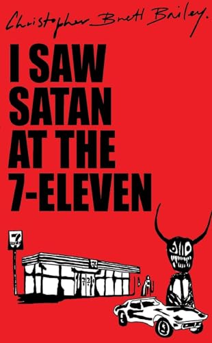 Imagen de archivo de I Saw Satan At The 7-Eleven a la venta por GreatBookPrices