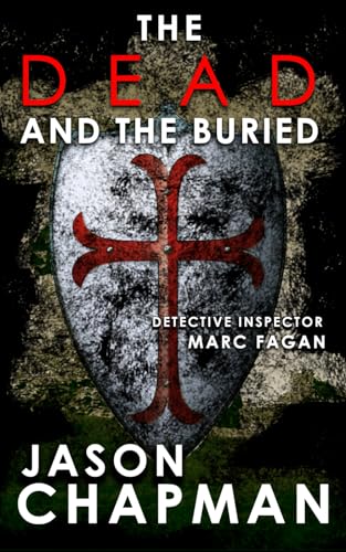Beispielbild fr The Dead and the Buried: 2 (DI Marc Fagan Welsh detective series) zum Verkauf von WorldofBooks