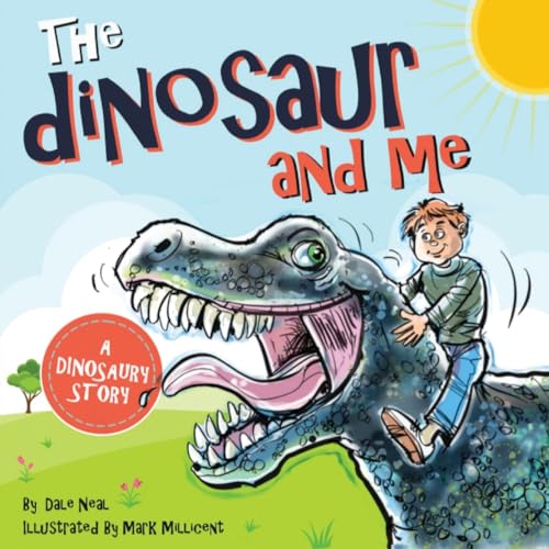 Stock image for The Dinosaur and Me for sale by GreatBookPrices