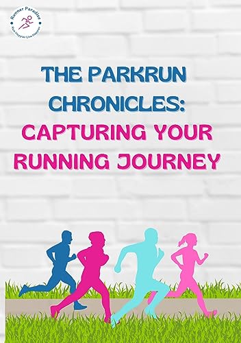 Beispielbild fr The Parkrun Chronicles: Capturing Your Running Journey zum Verkauf von Reuseabook