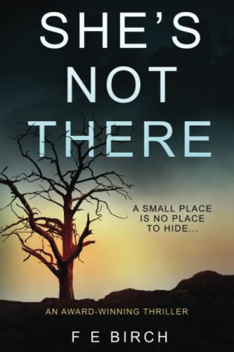 Beispielbild fr She's not there: An award winning thriller. zum Verkauf von WorldofBooks