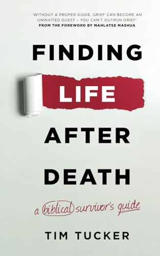 Stock image for Finding Life After Death: A Biblical Survivor's Guide for sale by GF Books, Inc.