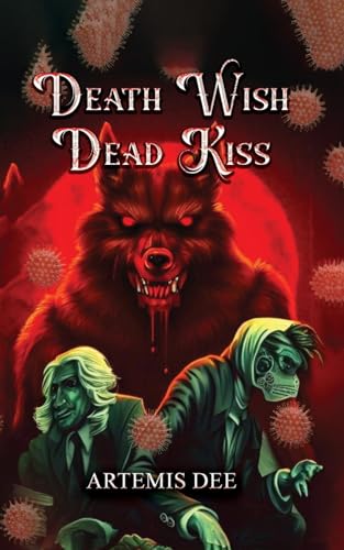 Stock image for Death Wish: Dead Kiss [Book 1] for sale by GreatBookPrices