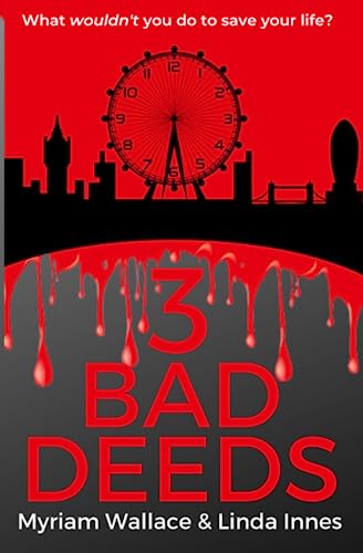 Beispielbild fr 3 Bad Deeds: A gripping thriller guaranteed to keep you reading long into the night zum Verkauf von WorldofBooks