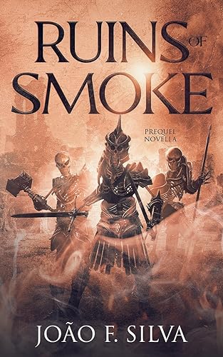 Imagen de archivo de Ruins of Smoke: An Epic Fantasy Adventure: (The Smokesmiths Book 0.5) a la venta por Book Deals